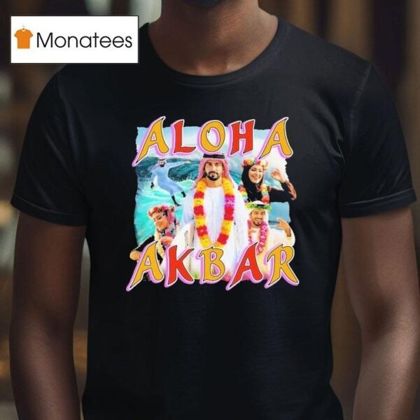 Aloha Akbar T Shirt