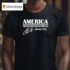 America The Golden Age Is Upon Us Charlie Kirk Signature T Shirt