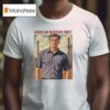 American Workers Firs T Shirt