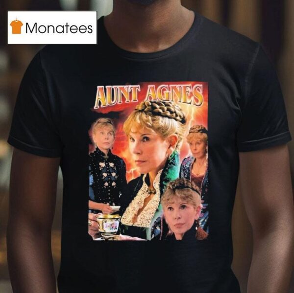 Annoyed Aunt Agnes The Gilded Age T Shirt