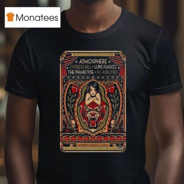 Atmosphere Cypress Hill Lupe Fiasco The Pharcyde Dj Abilities St Paul Minnesota Aug T Shirt