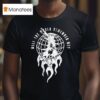 Attila Will The World Remember Me Globe T Shirt