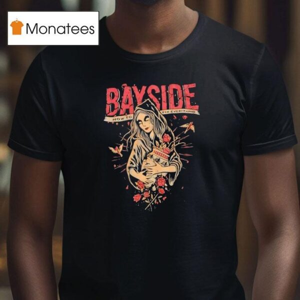 Bayside How To Fix Everything T Shirt