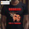 Begging For A Pegging Christmas T Shirt