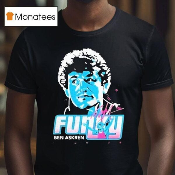Ben Askren Funky T Shirt