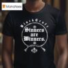 Blackcraft Cult Sinners Are Winners T Shirt