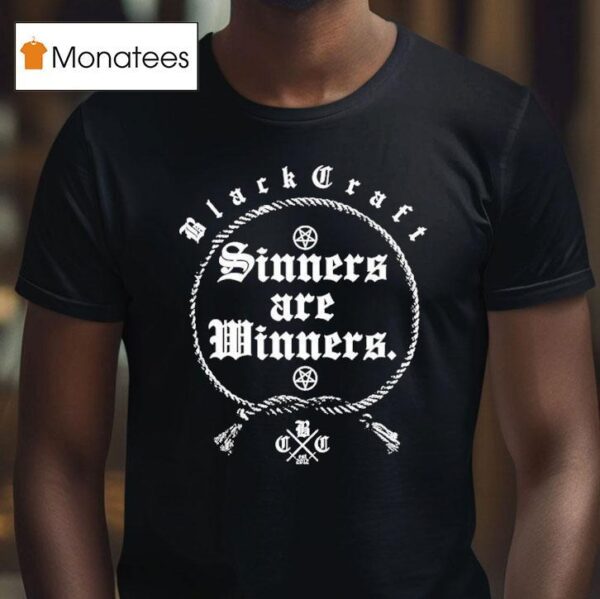 Blackcraft Cult Sinners Are Winners T Shirt
