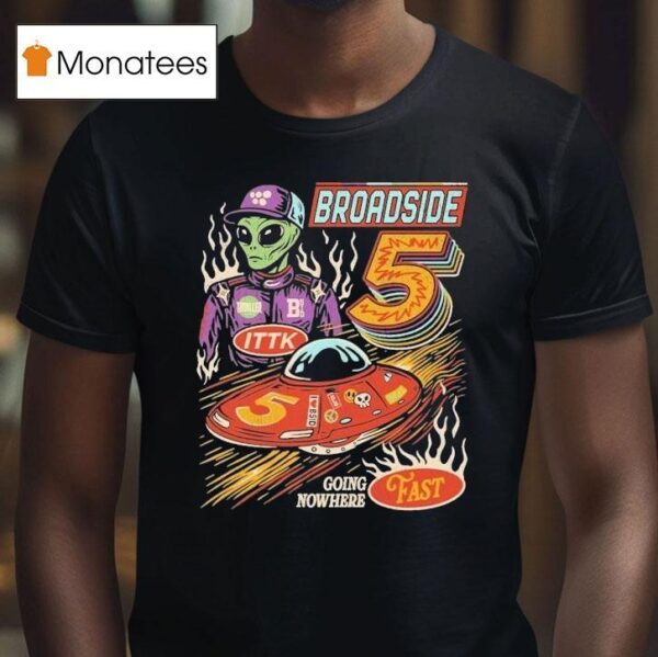 Broadside Nas Star Going Nowhere Fast Alien T Shirt