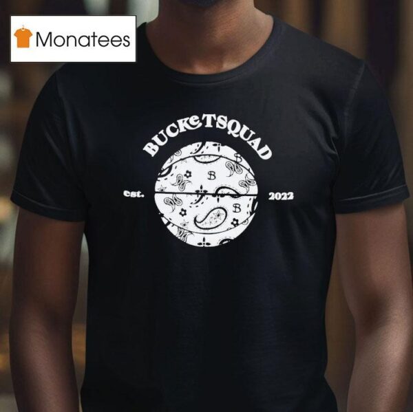Bucketsquad Paisley Est T Shirt