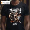 Carlos Prates Fatality The Nightmare Full Violence T Shirt