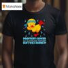 Cartoon Chick Karate Kick Prostate Cancer May Have Started The Fight But I Will Finish I T Shirt