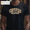 Certified Sole Survivor Sneake Division T Shirt