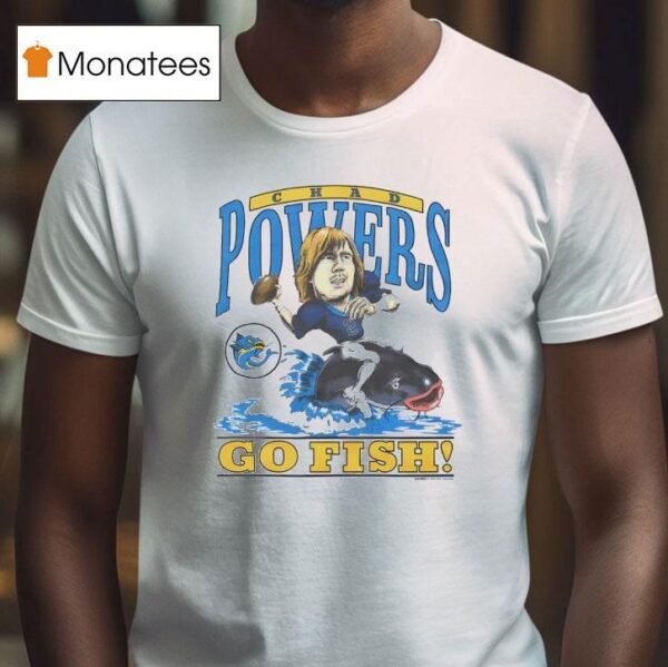 Chad Powers Go Fish Football T Shirt