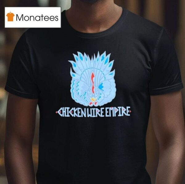 Chicken Wire Empire Angry Chicken T Shirt