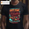 Club Off The Court Tour No Casuals Permitted T Shirt