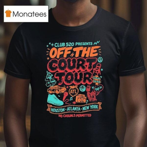 Club Off The Court Tour No Casuals Permitted T Shirt