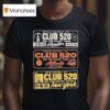 Club Route T Shirt