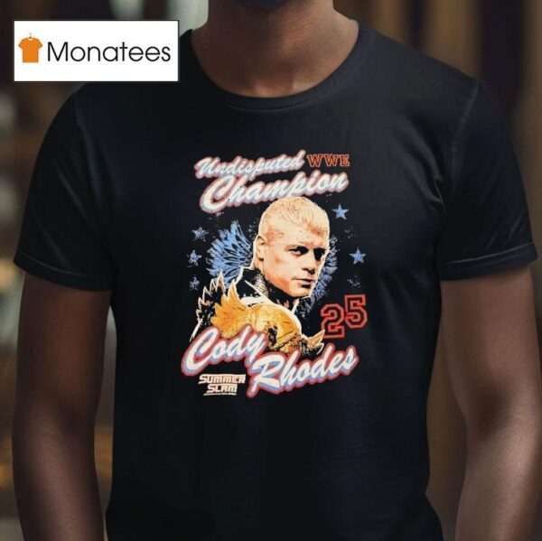 Cody Rhodes Summerslam Undisputed Wwe Champion T Shirt