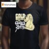 Cold Beers And Gator Tears T Shirt