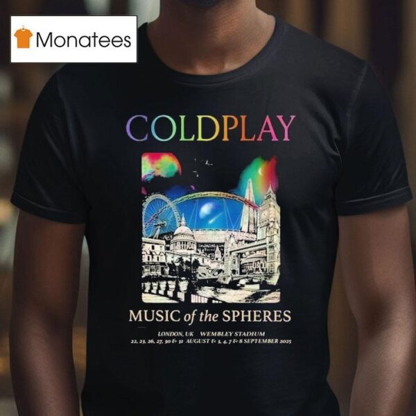 Coldplay Music Of The Sphere London Uk Aug And Sept Tour T Shirt