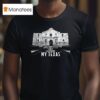 Crispy Don T California My Texas Tex Cali T Shirt