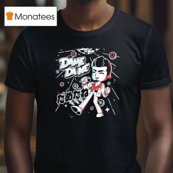 Dame Da Ne Kazuma Kiryu T Shirt