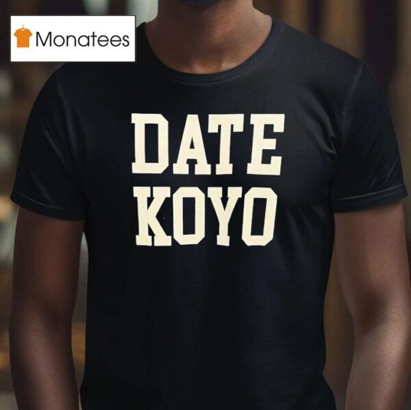 Date Koyo T Shirt