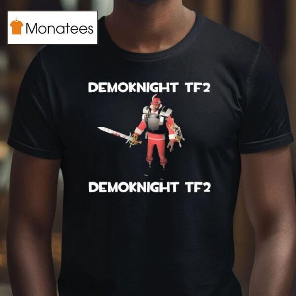 Demoknight Tf Demoknight Tf T Shirt