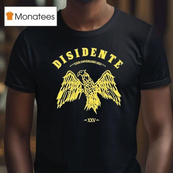 Disidente Aniversario Tour T Shirt