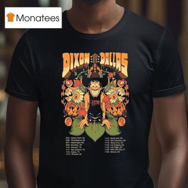 Dixon Dallas Tour Dates Guitar Flower T Shirt