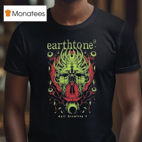 Earthtone Evil Crawling I The Arctangent Th T Shirt