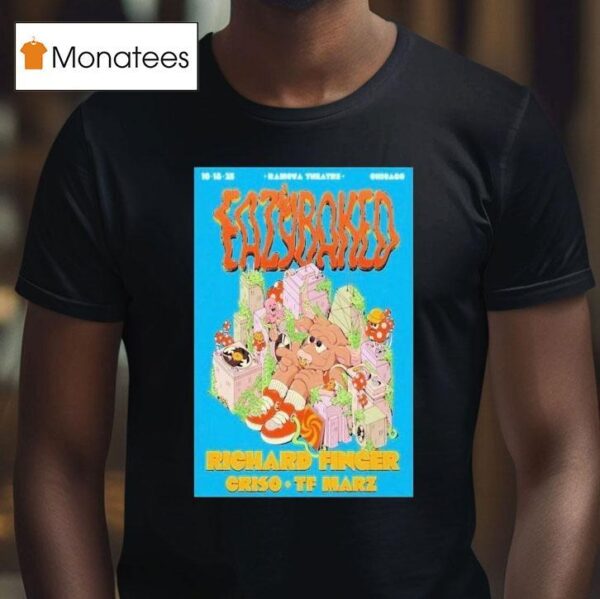 Eazy Baked Ramova Theatre In Chicago Il Oct T Shirt