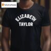 Elizabeth Taylor Showgirl T Shirt