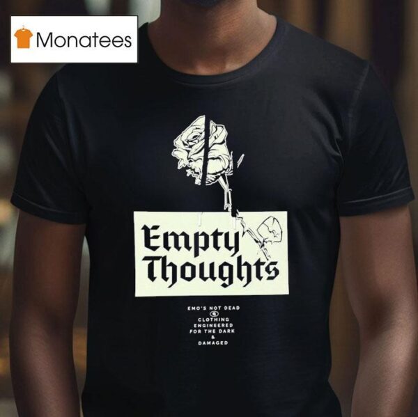 Emo S Not Dead Empty Thoughts Rose T Shirt