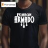 Eslabn Armado Los Suenos Si Se Cumplen T Shirt