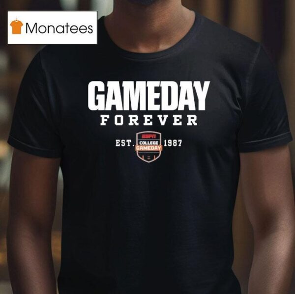 Espn College Gameday Forever Est T Shirt