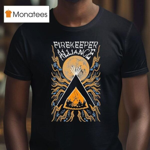 Firekeeper Alliance Keep The Fire Burning T Shirt