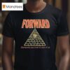 Forward Observations Group Someone You Trust Is One Of Us Illuminati T Shirt