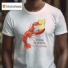 Friday Is Within Your Grasp T Shirt