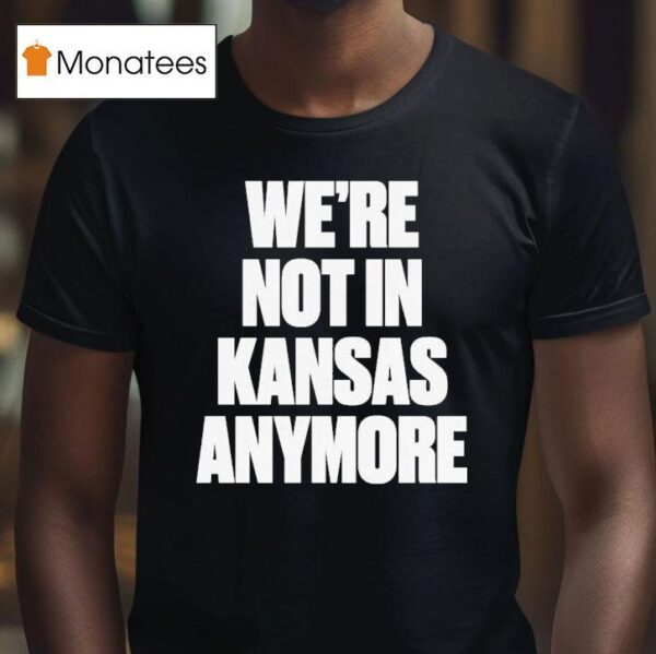 G Eazy We Re Not In Kansas Anymore T Shirt