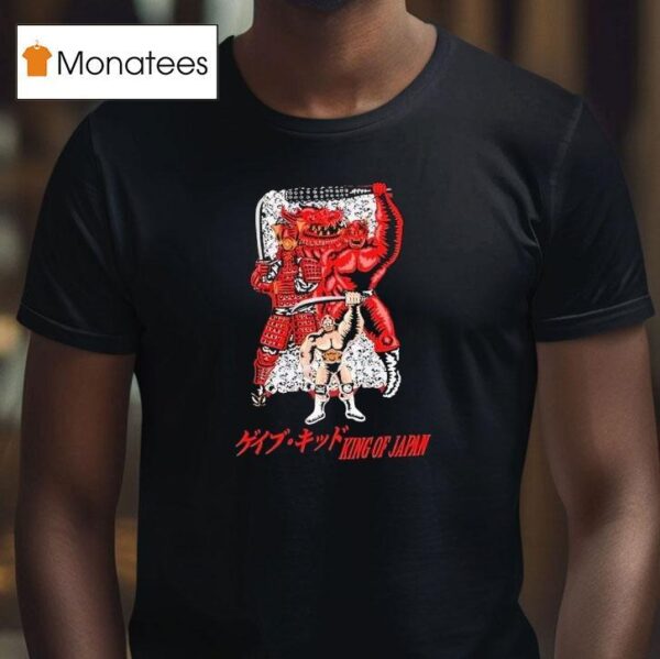 Gabe Kidd King Of Japan T Shirt