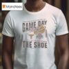 Gameday Ohio State Buckeyes Vs Texas Longhorns Football The Shoe T Shirt