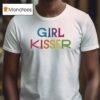 Girl In Red Girl Kisser T Shirt