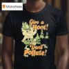 Give A Hoot Don T Pollute T Shirt