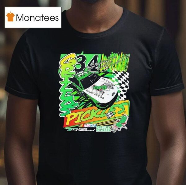 Grillo S Pickles Nascar Todd Gilliland Racing Signature T Shirt