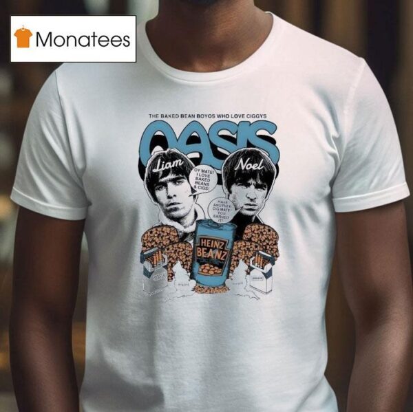 Heinz Beanz Oasis The Baked Bean Who Love Ciggys T Shirt