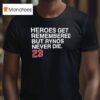 Heroes Get Remembered But Rynos Never Die Ryne Sandberg Chicago Cubs T Shirt