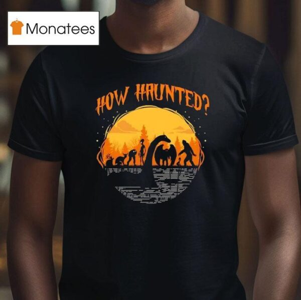 How Haunted Monster Month Halloween T Shirt