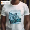I D Rather Be On The Amalfi Coas T Shirt