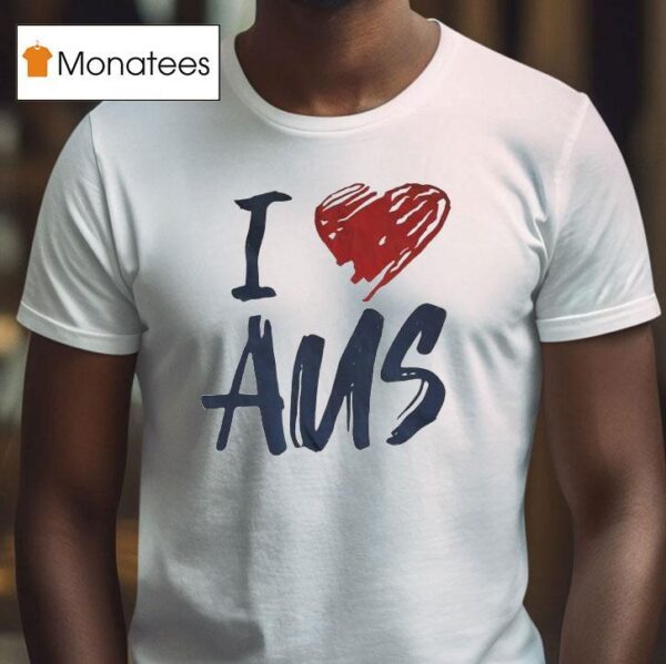 I Love Aus T Shirt